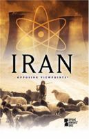 Iran (Opposing Viewpoints) 0737734175 Book Cover