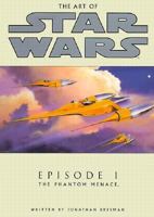 The Art of Star Wars: Episode I—The Phantom Menace 034543109X Book Cover