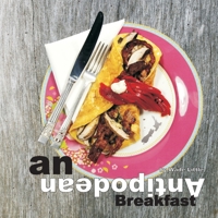 An Antipodean Breakfast 1304209717 Book Cover