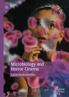 Microbiology and Horror Cinema 303194397X Book Cover