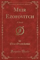 Meir Ezofowicz 1016341741 Book Cover
