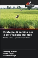 Strategie di semina per la coltivazione del riso (Italian Edition) 6630027027 Book Cover