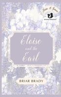 Eloise and the Earl: Book two in the Heirs and Graces Regency Romance Series 1991333099 Book Cover