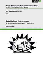 God's Mission in Southern Africa: NETS Theological Research Papers - Volume One 3656082154 Book Cover