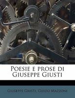 Poesie e prose di Giuseppe Giusti 1172749728 Book Cover