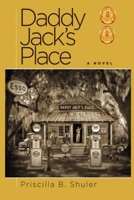 Daddy Jack's Place 1518871828 Book Cover