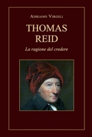 Thomas Reid: La ragione del credere (I filosofi e Dio) (Italian Edition) B0GHY5QLH3 Book Cover