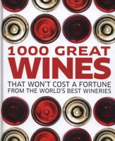 1000 Great Wines That Won't Cost a Fortune 1405361646 Book Cover