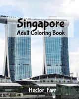 Singapore: Adult Coloring Book: City Sketches for Coloring 1530765013 Book Cover