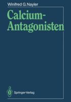 Calcium-Antagonisten 3540519017 Book Cover