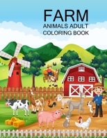 Farm Animals Adult Coloring Book: Farm Animals coloring book For Kids Ages 4-12 B0F784Z7B7 Book Cover