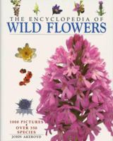 Wild Flowers (Encyclopaedias) 1840845031 Book Cover