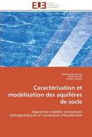Caracta(c)Risation Et Moda(c)Lisation Des Aquifa]res de Socle 3841785468 Book Cover