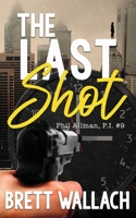 The Last Shot 1509248676 Book Cover