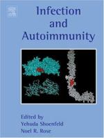 Infection and Autoimmunity 0444512713 Book Cover