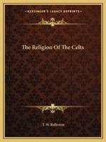The Religion of the Celts 142545688X Book Cover