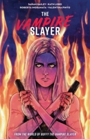 Vampire Slayer, The Vol. 4 1608861058 Book Cover