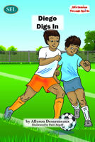 Diego Digs in B0F6V8VXC1 Book Cover