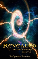 Revealed (The Five Sisters) 1733909958 Book Cover