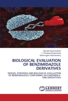 Biological Evaluation of Benzimidazole Derivatives 6205641208 Book Cover