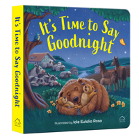 It’s Time to Say Goodnight 9358565810 Book Cover