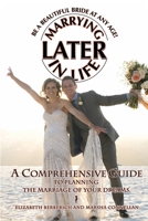 Marrying Later in Life 0986013420 Book Cover