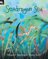 Seadragon Sea 1876288701 Book Cover