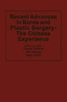 Recent Advances in Burns & Plastic Surgery - the Chinese Experience 0852008147 Book Cover