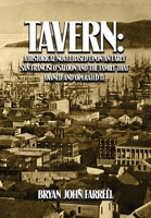 Tavern: A Historical Novel Based Upon an Early San Francisco Saloon and the Family That Owned and Operated It 1639370560 Book Cover