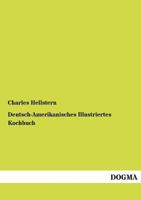 Deutsch-Amerikanisches Illustriertes Kochbuch 3742896261 Book Cover
