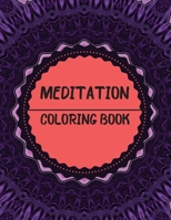 Meditation Coloring Book: Mandala Inspirational Design 1803868074 Book Cover