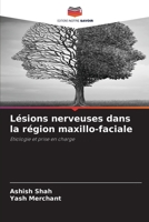 Lésions nerveuses dans la région maxillo-faciale 6205800500 Book Cover