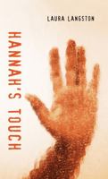 Hannah's Touch (Orca Soundings) 1554691494 Book Cover