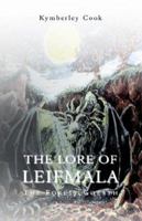 The Lore of Leifmala: The Forest Gorath 1413495141 Book Cover