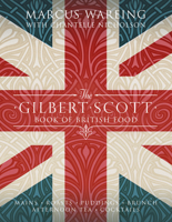 The Gilbert Scott Book of British Food 0593070437 Book Cover