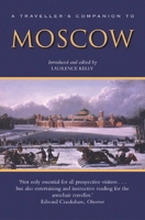 A Traveller's Companion To Moscow (Traveller's Companions) 1566565766 Book Cover
