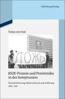 Ksze-Prozess Und Perestroika in Der Sowjetunion: Demokratisierung, Werteumbruch Und Auflosung 1985-1991 3486705105 Book Cover