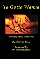 Ya Gotta Wanna 1365763374 Book Cover