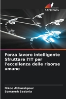Forza lavoro intelligente Sfruttare l'IT per l'eccellenza delle risorse umane (Italian Edition) 6209857612 Book Cover