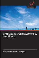 Zrozumiec rybolówstwo w tropikach 6203919942 Book Cover