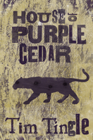House of Purple Cedar 1935955241 Book Cover