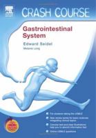 Crash Course (Us): Gastrointestinal System: With Student Consult Online Access (Crash Course) 1416029605 Book Cover