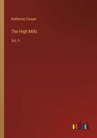 The High Mills: Vol. II 3385387345 Book Cover