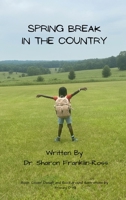 Spring Break in the Country B0GWWNW7PZ Book Cover