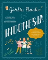 Against All Odds: Girls Rock: Indonesia 1623718082 Book Cover