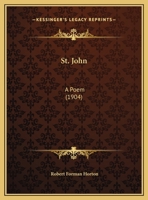 St. John: A Poem 1104308312 Book Cover