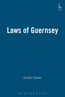 Laws of Guernsey 1841133965 Book Cover