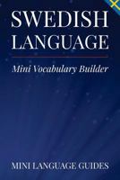 Swedish Language Mini Vocabulary Builder 1545094918 Book Cover