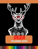 Deer Coloring Book: An Adult Coloring Book B08QS3956C Book Cover
