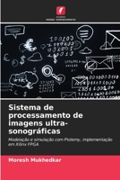 Sistema de processamento de imagens ultra-sonográficas (Portuguese Edition) 6206554694 Book Cover